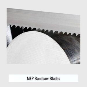 MEP Bandsaw Blades Hero